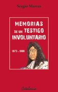 Memorias de un Testigo Involuntario