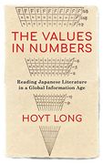 The Values in Numbers: Reading Japanese Literature in a Global Information age