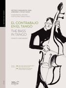 El Contrabajo en el Tango (en Bilingüe)