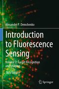 Introduction to Fluorescence Sensing: Volume 2: Target Recognition and Imaging (en Inglés)