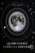 Las Dodecatemorias, La Luna y La Alimentación (in Spanish)