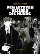 Den letzten beissen die Hunde (en Alemán)