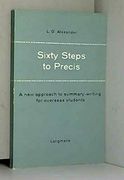 Sixty Steps to Precis 