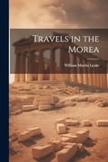 Travels in the Morea