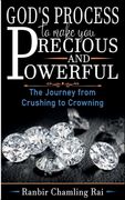 God's Process to Make You Precious and Powerful (en Inglés)