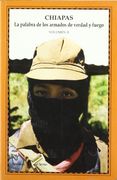 Chiapas: La Palabra de Los Armados de Verdad y Fuego (in Spanish)