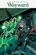 Wayward Volume 6: Bound to Fate (en Inglés)