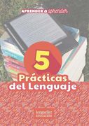 Practicas del Lenguaje 5 Longseller Aprender a Aprender