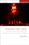 Staging the Lyric: Modern and Contemporary Experiments with Verse Drama (en Inglés)