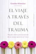 El Viaje a Traves del Trauma