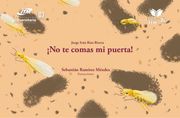 No te Comas mi Puerta!