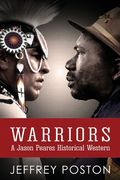 Warriors: A Jason Peares Historical Western Book 3 (en Inglés)