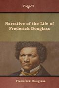 Narrative of the Life of Frederick Douglass (en Inglés)