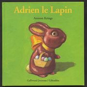 Adrien le Lapin (Drôles de Petites Bêtes - Giboulées)