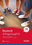 Alltagstauglich Deutsch: Frasi Utili per Tutti i Giorni / Buch mit Mp3-Download (en Alemán)