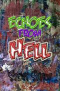 Echoes from Hell (en Inglés)