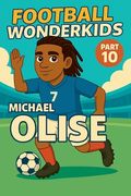 Football Wonderkids: Michael Olise (en Inglés)