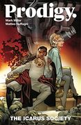 Prodigy, Volume 2: The Icarus Society (Prodigy, 2) 