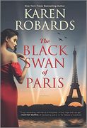 The Black Swan of Paris: A Novel (en Inglés)