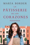 PATISSERIE DE LOS CORAZONES PERDIDOS, LA