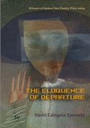 The Eloquence of Departure (en Inglés)