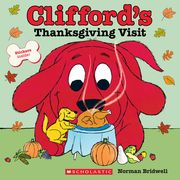 Clifford’S Thanksgiving Visit (Classic Storybook) (en Inglés)