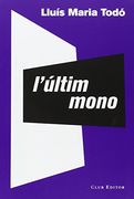 L'Últim Mono (El Club dels Novel·listes)