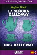 La Señora Dalloway / Mrs. Dalloway (en Bilingüe)