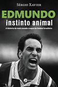 Edmundo - Instinto Animal