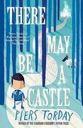 There May Be a Castle