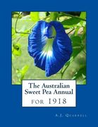 The Australian Sweet Pea Annual for 1918 (en Inglés)