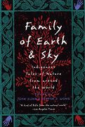 Family of Earth and Sky: Indigenous Tales of Nature Around the World (The Concord Library) (en Inglés)