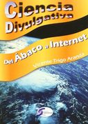 Del abaco a internet ("ciencia divulgativa")
