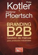 Branding b2b Gestion de Marcas Para Productos Industriales