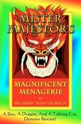 mister majestor's magnificent menagerie (en Inglés)