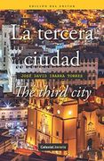 La Tercera Ciudad: The Third City