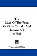 the lives of the poets of great britain and ireland v2 (1753) (en Inglés)