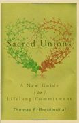 sacred unions: a new guide to lifelong commitment