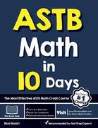 ASTB Math in 10 Days: The Most Effective ASTB Math Crash Course (en Inglés)