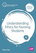 Understanding Ethics for Nursing Students (Transforming Nursing Practice Series) (en Inglés)
