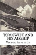 Tom Swift and his Airship (en Inglés)