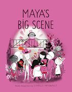 Maya's big Scene (a Mile end Kids Story)