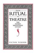 from ritual to theatre,the human seriousness of play