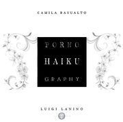 Porno Haiku Graphy