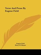 verse and prose by eugene field (en Inglés)