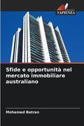 Sfide e opportunità nel mercato immobiliare australiano (en Italiano)
