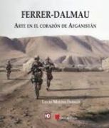 Ferrer-Dalmau : arte en el corazón de Afganistán