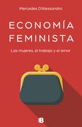 Economía Feminista las Mujeres el Trabajo y el Amor