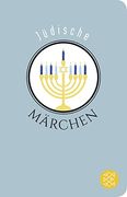 Fischer Taschenbibliothek: Jüdische Märchen: Märchen der Welt (en Alemán)