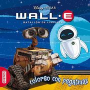Coloreo Con Pegatinas. Wall E, Batallon De Limpieza